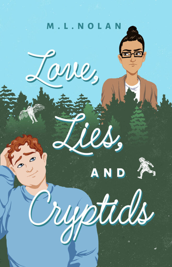 Book cover for Love, Lies, and Cryptids by M.L. Nolan. The illustrated person in the upper righthand corner has black hair and brown skin, a bun on top of their head, and is wearing square glasses and a frown. To the bottom right is a white man with red curly hair, a full face, and is wearing a blue crewneck sweater. He has his hand behind his head and wears a soft expression. They are separated by a green treeline with small icons of the Mothman and Bigfoot.